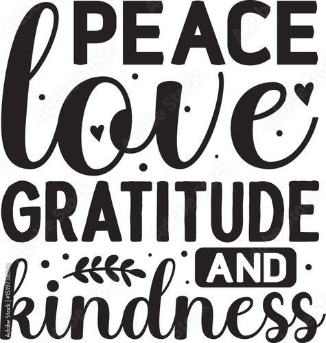 Peace love gratitude kindness vector design File