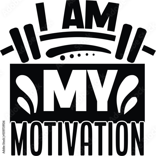 I am my motivation design graphic File