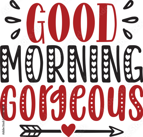 Good morning gorgeous design graphic illustration File