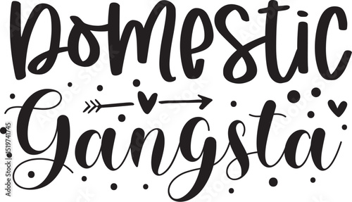 Domestic gangsta vector design typography illustration File