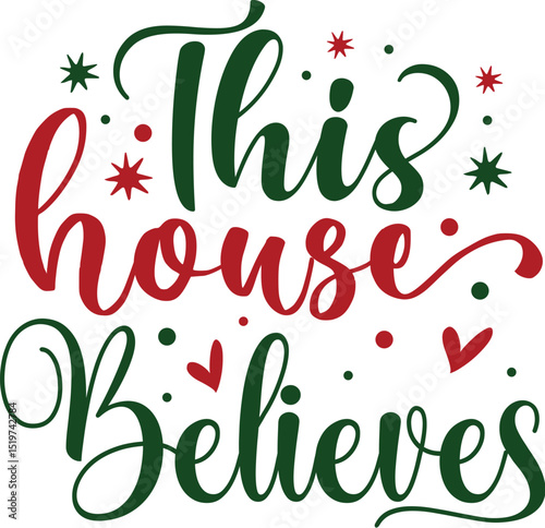 This house believes christmas holiday season design File