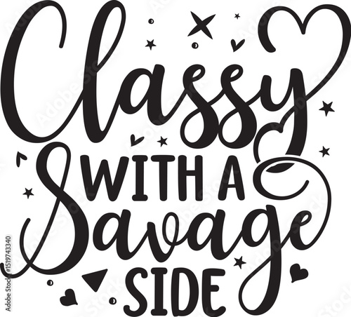Classy with a savage side design File