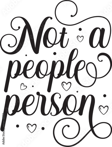 Not a people person typographic design File