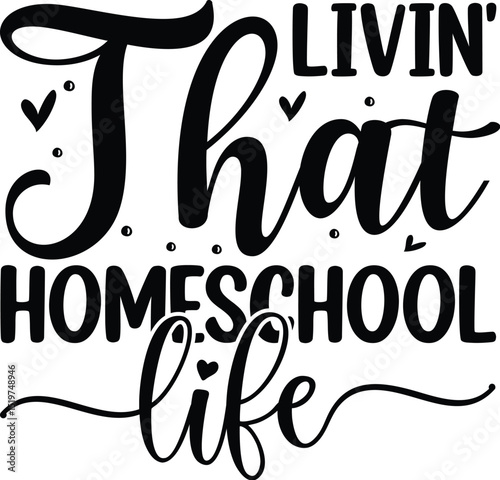 Homeschool life svg design vector illustration File