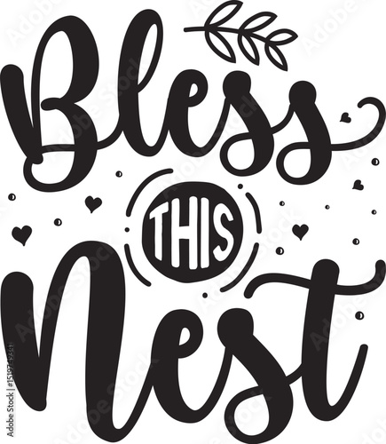 Bless this nest hand lettered home design File