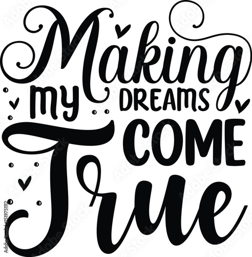 Making my dreams come true design File