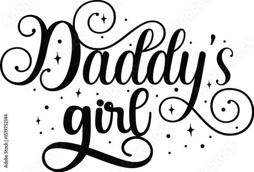 Daddys girl decorative typographic design File