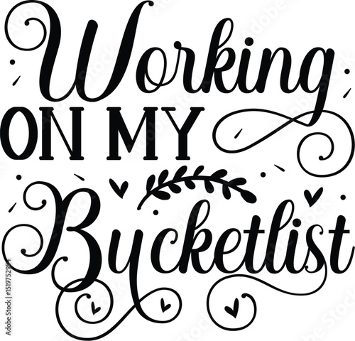 Working on my bucket list design File