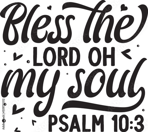Bless the lord hand lettering design File