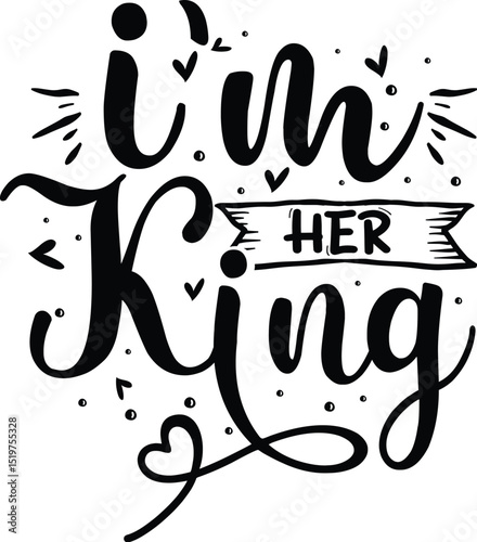 I am her king typography design File