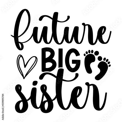 Future Big Sister SVG