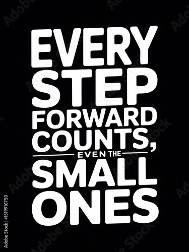 Every Step Forward Counts: A Motivational Typography Design