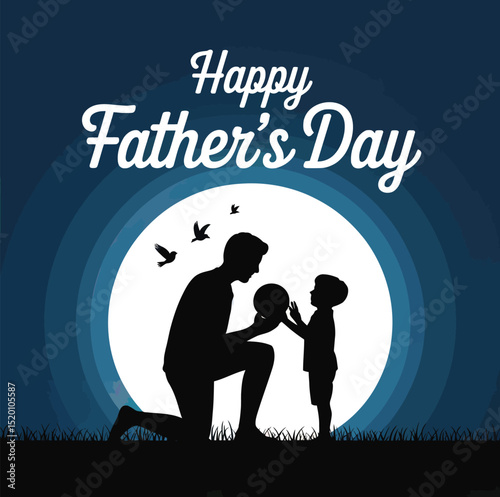 Happy Father's Day greeting card featuring a heartwarming silhouette of a father and son sharing a ball under a moonlit sky with birds flying overhead.