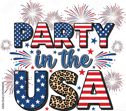 Party in the usa text design celebrating american independence day fireworks and celebration