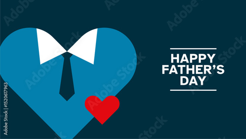 Happy Father's Day heartfelt design blue shirt tie red heart love dad