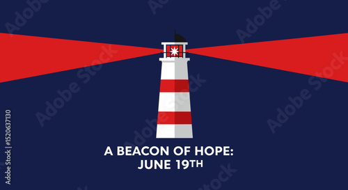 A BEACON OF HOPE: JUNE 19TH. Symbolic lighthouse with red light beams representing guidance, freedom, and remembrance. Flat vector illustration for commemorative concepts.