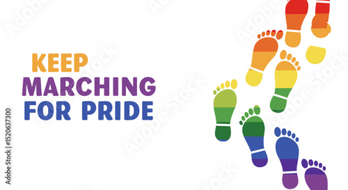 KEEP MARCHING FOR PRIDE. Colorful rainbow footprints representing LGBTQ+ community, equality, and celebration. Vector graphic for Pride Month, activism, and social awareness.