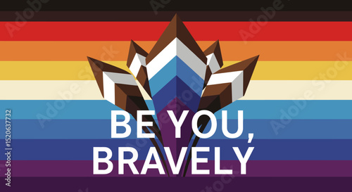 BE YOU, BRAVELY. Inclusive pride flag design with rainbow stripes and stylized feathers, symbolizing diversity and courage.