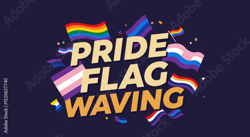 PRIDE FLAG WAVING. Colorful LGBTQ+ pride flags illustration celebrating diversity, community, and inclusion. Vector graphic for pride month and events.