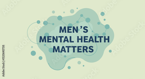 Men's Mental Health Matters: Importance of Mental Wellness for Men, Awareness and Support for Mental Health Issues