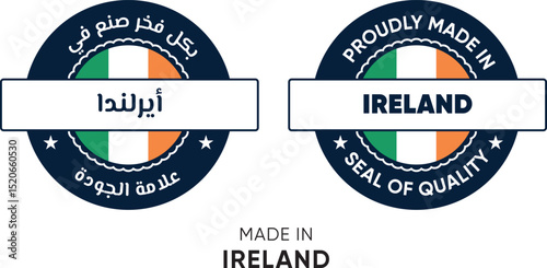Made in Ireland. Premium labels English and Arabic, stickers, pointer, badge and symbol of Ireland flag icon. Collection vector illustration