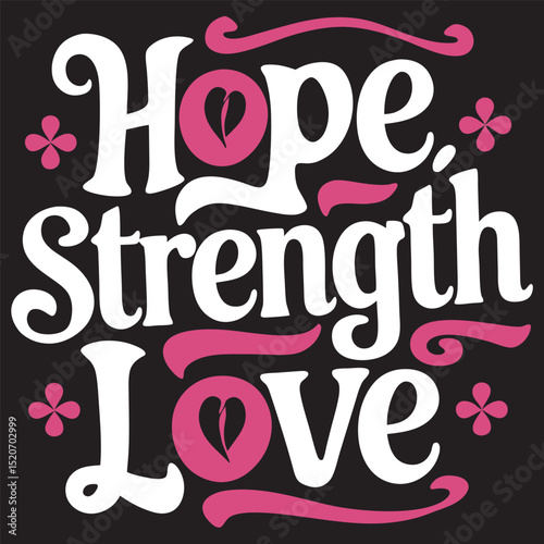 hope strenght love