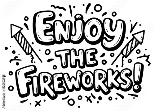 Enjoy the Fireworks graphic design with celebratory theme. Fun. bold typography featuring fireworks.