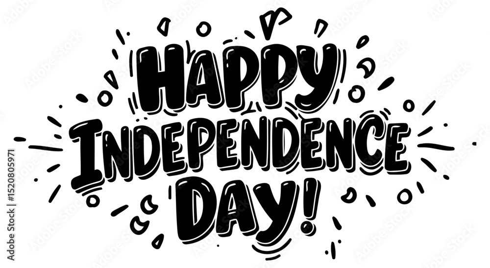 Fototapeta premium Happy Independence Day bold text graphic design. Stylish celebratory message on a white background. General public graphic design for national holidays -