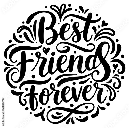 Best friends forever circular graphic design. Handwritten. decorative. and modern style.