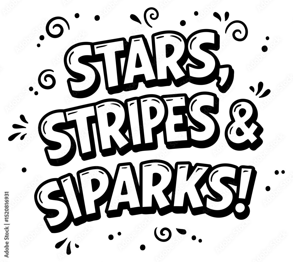 Fototapeta premium Stars. Stripes & Sparks graphic design with no demographic details in a blank white background. A bold. comic-style lettering design featuring the words Stars. Stripes & Sparks.