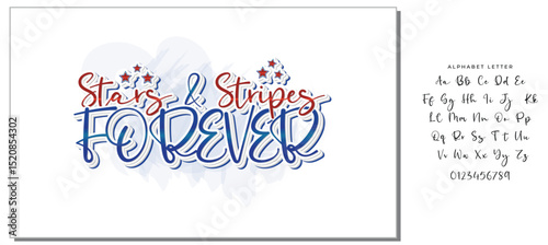 Stars and stripes forever calligraphy lettering. Funny Independence Day quote. Patriotic design. Vector template for typography poster, banner, greeting card, shirt, etc