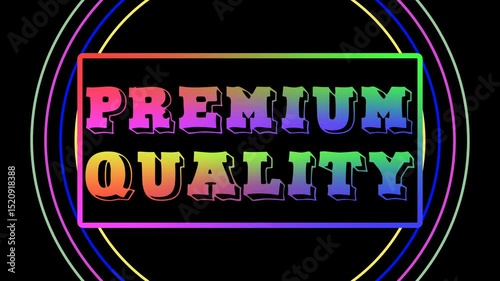 Pop up PREMIUM QUALITY text with square banner and group background Flashing colorful circle lines