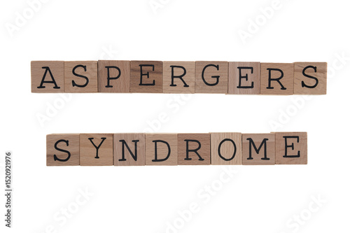 Aspergers Syndrome spelt with wooden blocks on a white background