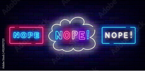 Nope neon signs set. Denial concept. Online chat message. Glowing emblems collection. Vector stock illustration