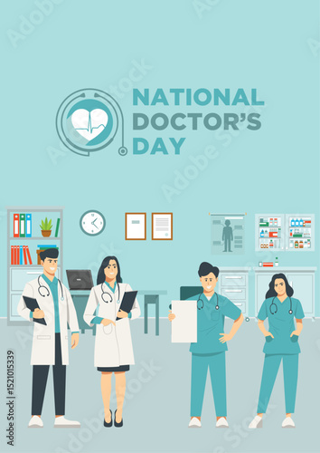 the commemoration of National Doctor's Day. There are several doctors and other medical personnel who are working in a medical room or hospital