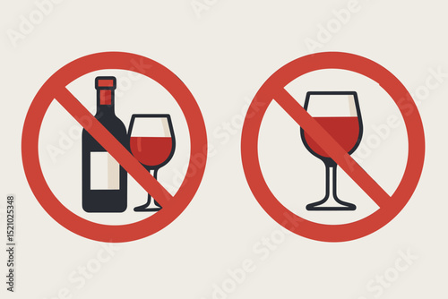No Alcohol Prohibition Symbol Stop Signs Vector Set. Wine Bottle and Glass Forbidden Icon Collection for Warning and Regulation. Alcohol Ban Illustration for Public Safety and Health.