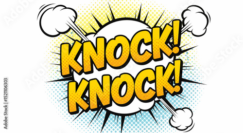 Comic Book Style Knock Knock Speech Bubble with Burst Effect