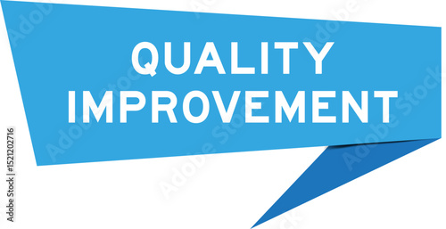 Blue color speech banner with word quality improvement on white background