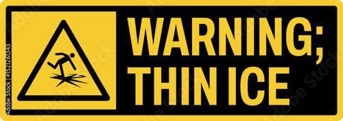 warning safety signs v3 uppercase text_warning ; thin ice landscape size 1/2 a4,a3,a2,a1	 
