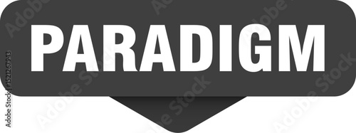 paradigm sticker. paradigm sign on transparent background