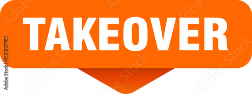 takeover sticker. takeover sign on transparent background