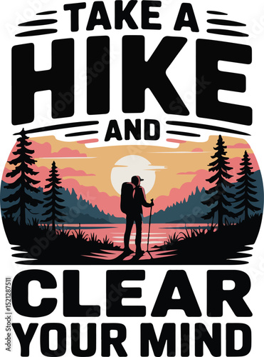take a hike and clear your mind t-shirt