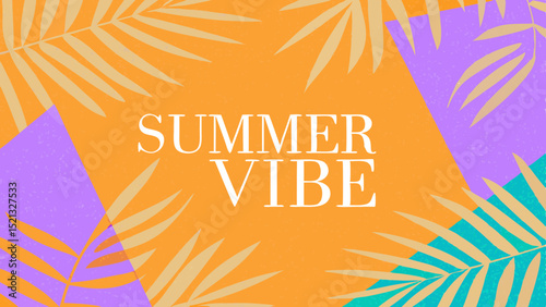 Summer vibe text on orange and purple background with palm leaves for seasonal designs and promotions