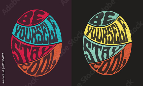 Be Yourself stay cool trendy typography gravy t-shirt design