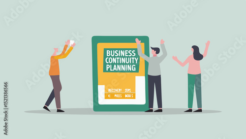 Three people standing around a business continuity planning board with recovery steps and key pieces listed