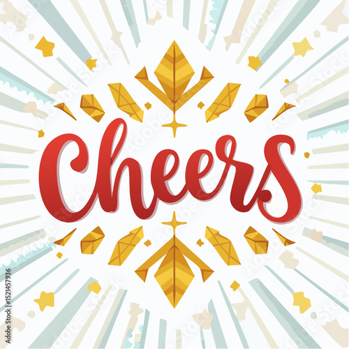 Vector hand lettering phrase cheers, design element for greeting cards and party invitations