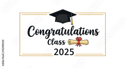 Graduation celebration for class of 2025 with cap and diploma design vector illustration