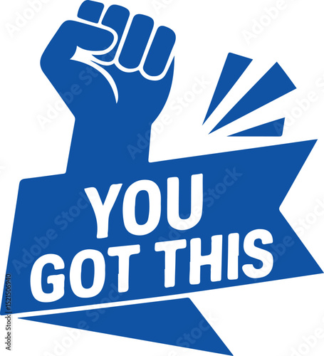 you got this blue motivational vector fist up icon on white background
Vector motivational