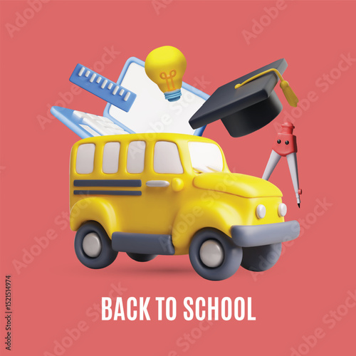 Back to school 3D plastic style vector poster, education school, college university concept, school bus, graduate cap