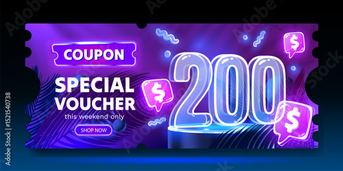 Coupon special voucher 200 dollar, Neon banner special offer. Vector illustration